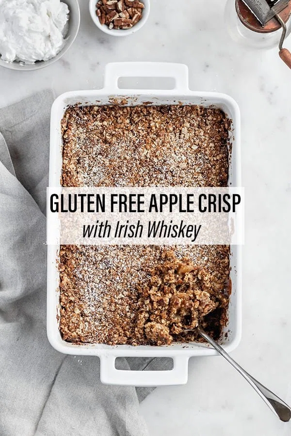 Gluten Free Apple Crisp With Irish Whiskey